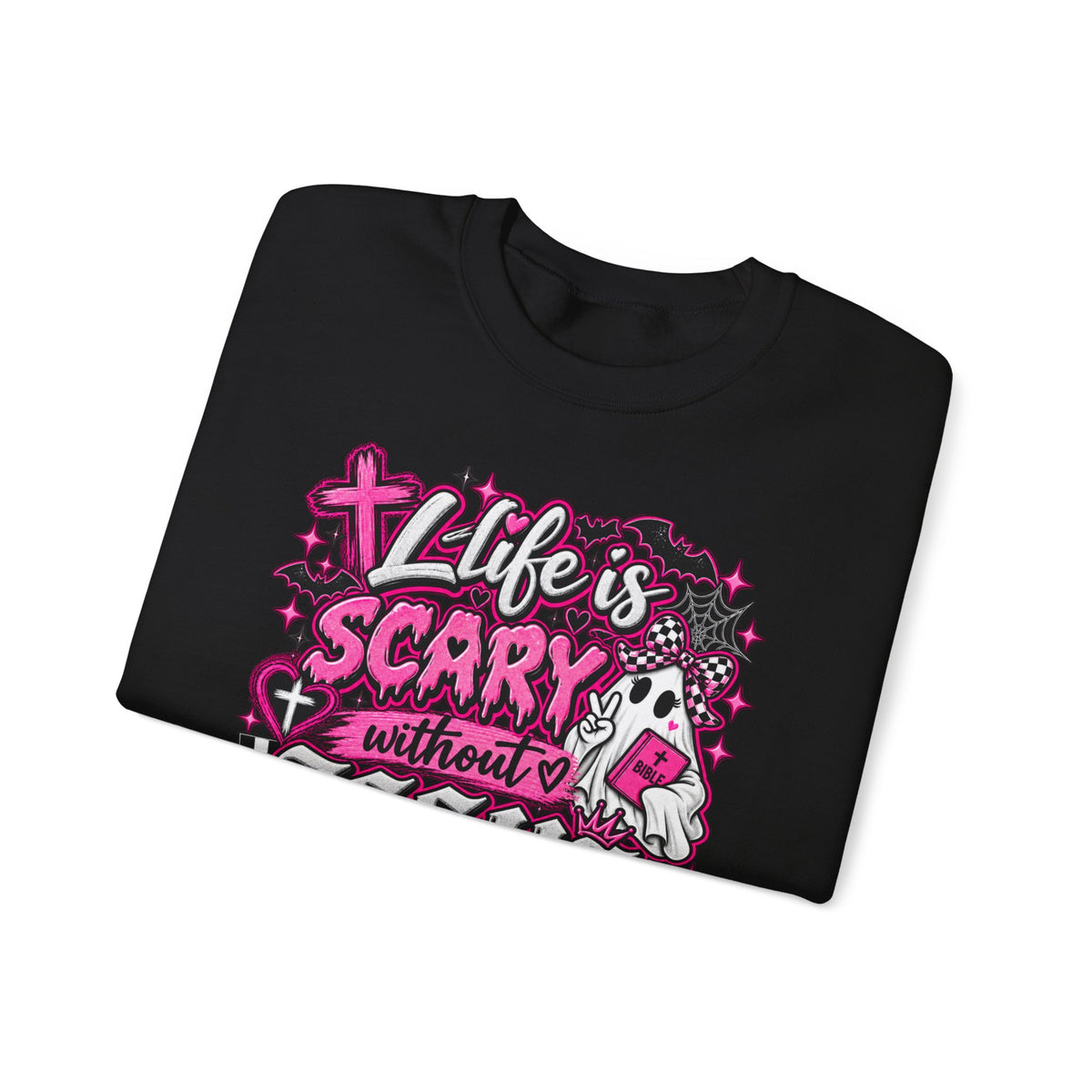 Life Is Scary Without Jesus Christian Crewneck Sweatshirt
