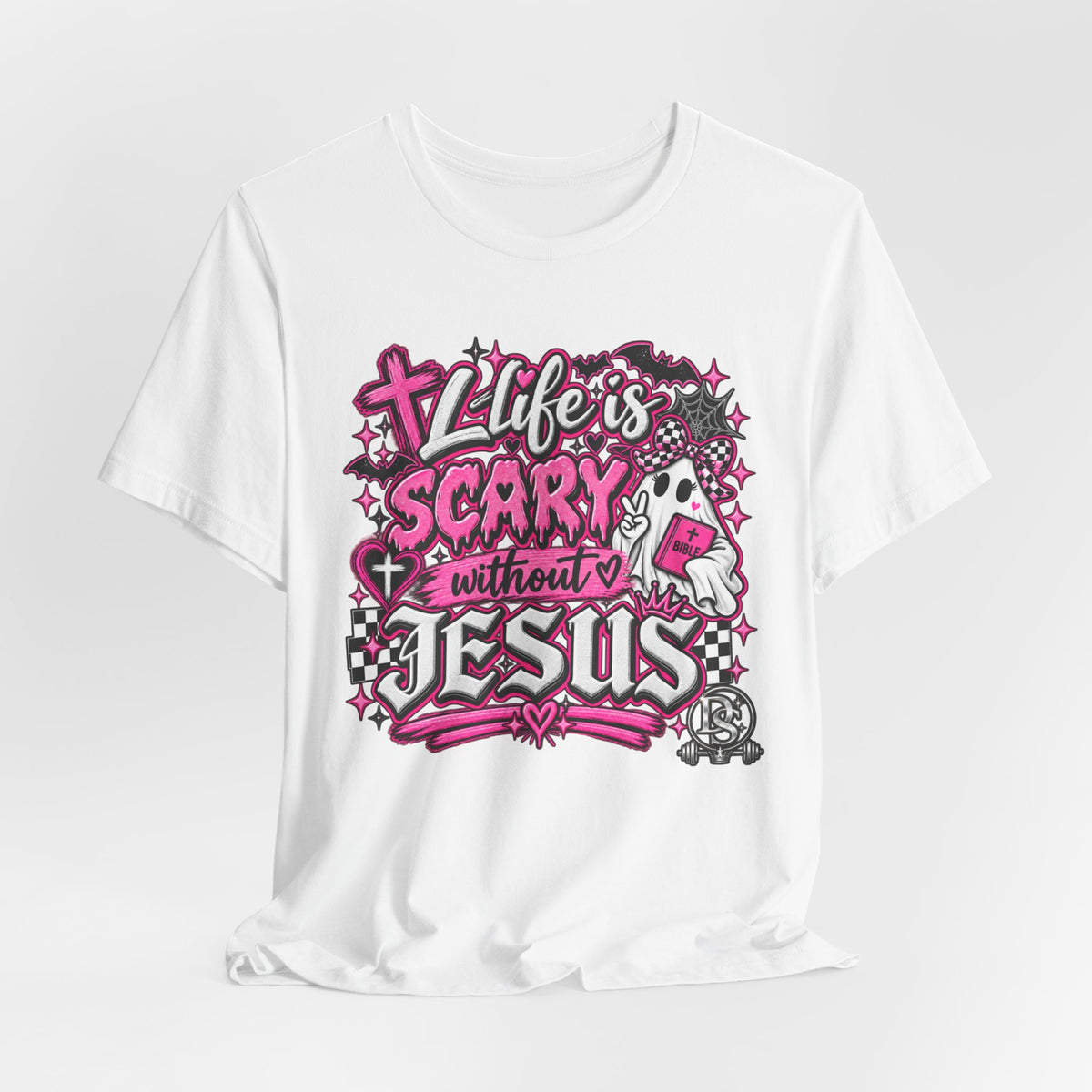 Life Is Scary Without Jesus Christian Graphic Tee