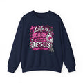 Life Is Scary Without Jesus Christian Crewneck Sweatshirt