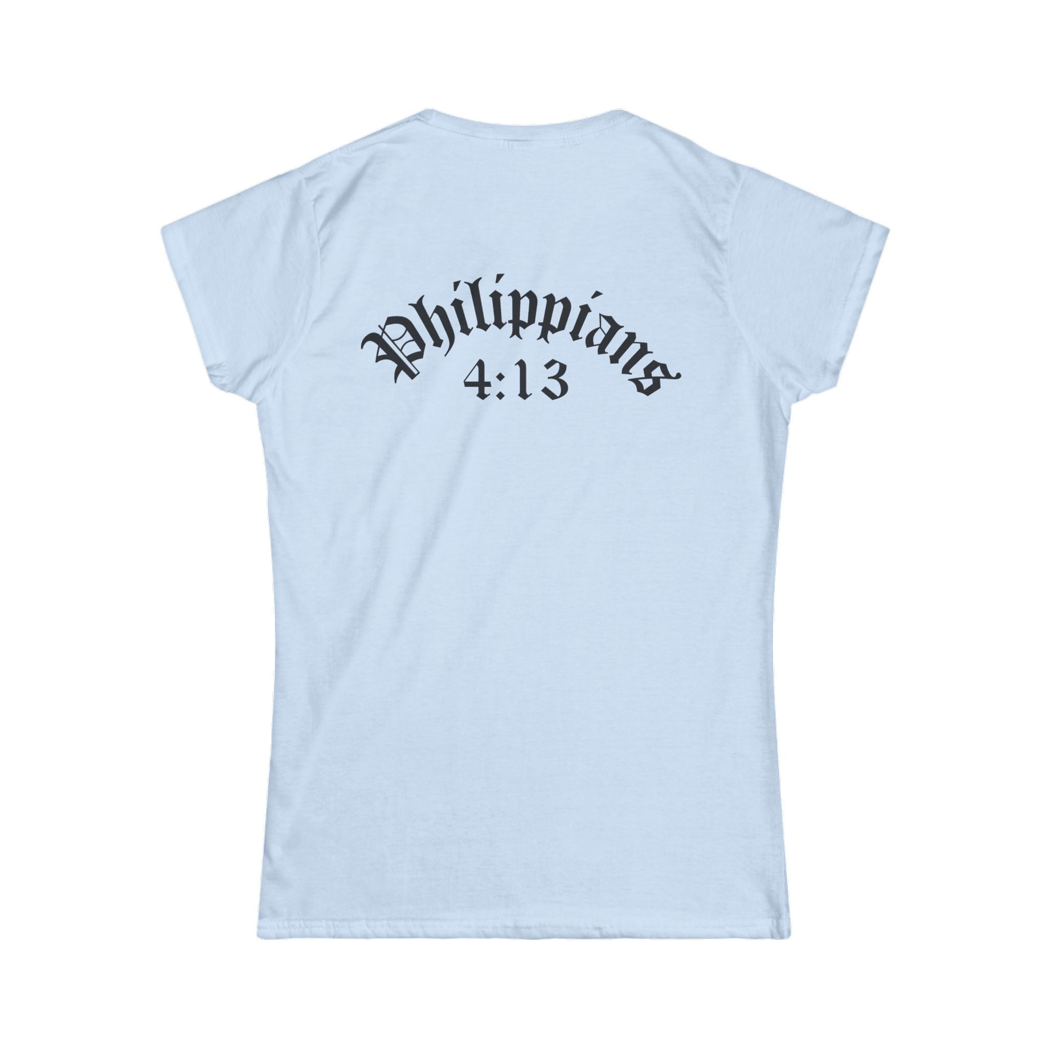 Women’s Softstyle "Strengthens Me" Philippians 4:13 Inspirational T-Shirt – Azalea Pink, Baby Blue, or Black