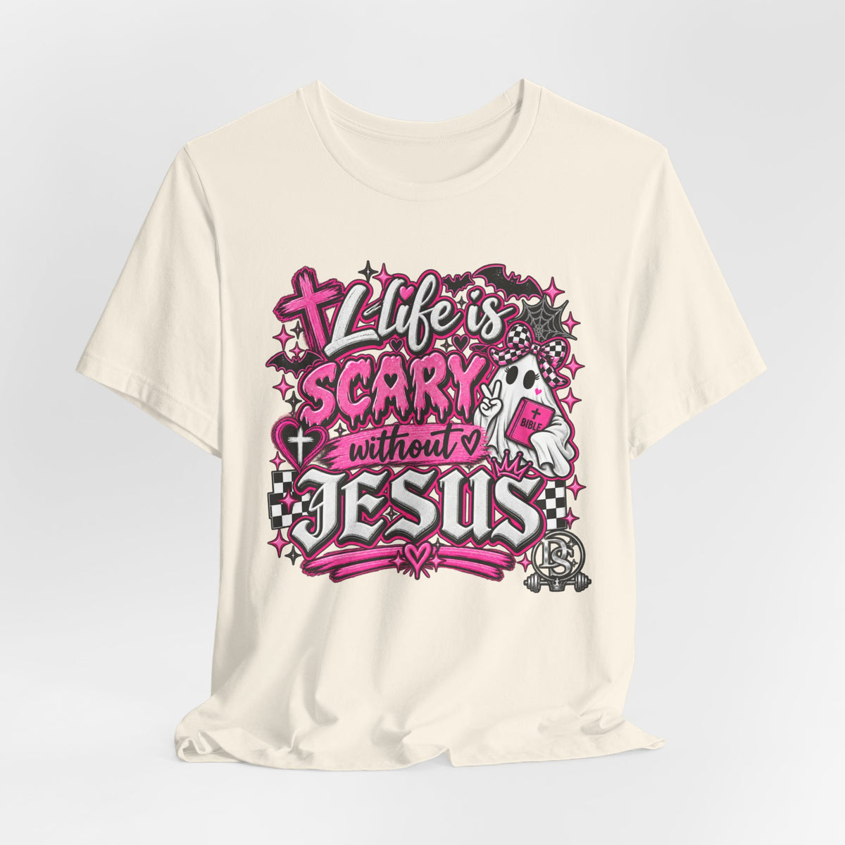 Life Is Scary Without Jesus Christian Graphic Tee